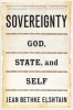 Sovereignty - God, State, and Self (Paperback, First Trade Paper ed) - Jean Bethke Elshtain Photo