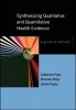 Synthesising Qualitative and Quantitative Health Evidence: A Guide to Methods (Paperback, New) - Catherine Pope Photo