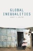 Global Inequalities (Paperback) - Robert J Holton Photo