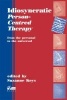 Idiosyncratic Person-Centred Therapy - From the Personal to the Universal (Paperback) - Suzanne Keys Photo