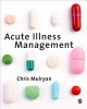 Acute Illness Management (Paperback, New) - Chris Mulryan Photo