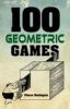 100 Geometric Games (Paperback) - Pierre Berloquin Photo