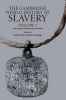 The Cambridge World History of Slavery: Volume 1, the Ancient Mediterranean World (Hardcover) - Keith Bradley Photo