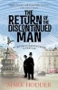 The Return of the Discontinued Man - The Burton & Swinburne Adventures (Paperback) - Mark Hodder Photo