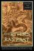 The Rivers Ran East (Paperback) - Leonard Clark Photo