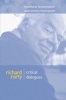 Richard Rorty - Critical Dialogues (Paperback) - Matthew Festenstein Photo