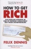 How to Get Rich (Paperback, New edition) - Felix Dennis Photo