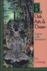 By Oak, Ash and Thorn - Modern Celtic Shamanism (Paperback) - Deanna J Conway Photo