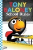 Tony Baloney School Rules (Hardcover) - Pam Mu noz Ryan Photo