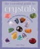 The Essential Guide to Crystals - Tap into the Healing Power of Crystals (Paperback) - Golnaz Alibagi Photo