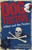 Dogtective William and the Pirates (Paperback) - Elizabeth Wasserman Photo