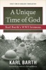 A Unique Time of God - 's WWI Sermons (Paperback) - Karl Barth Photo