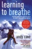 Learning to Breathe (Paperback, New ed) - Andy Cave Photo