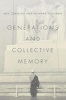 Generations and Collective Memory (Paperback) - Amy Corning Photo