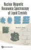 Nuclear Magnetic Resonance Spectroscopy of Liquid Crystals (Hardcover) - Ronald Y Dong Photo