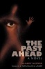 The Past Ahead - A Novel (Paperback) - Gilbert Gatore Photo