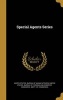 Special Agents Series (Hardcover) - United States Bureau of Manufactures Photo