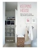 Keeping House - Hints and Tips for a Clean, Tidy and Well-Organized Home (Hardcover) - Cindy Harris Photo