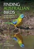 Finding Australian Birds - A Field Guide to Birding Locations (Paperback, annotated edition) - Rohan Clarke Photo