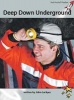 Deep Down Underground (Paperback) - John Lockyer Photo