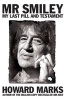 Mr Smiley - My Last Pill and Testament (Hardcover, Main Market Ed.) - Howard Marks Photo