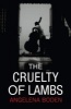 The Cruelty of Lambs (Paperback) - Angelena Boden Photo