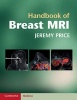 Handbook of Breast MRI (Paperback, New) - Jeremy Price Photo