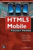 HTML5 Mobile - Pocket Primer (Paperback) - Oswald Campesato Photo