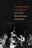 The Miles Davis Lost Quintet and Other Revolutionary Ensembles (Hardcover) - Bob Gluck Photo