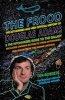 The Frood - The Authorised And Very Official History Of Douglas Adams & The Hitchhiker's Guide To The Galaxy (Paperback) - Jem Roberts Photo