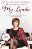 My Lynda - Loving and Losing My Beloved Wife, Lynda Bellingham (Paperback) - Michael Pattemore Photo