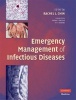 Emergency Management of Infectious Diseases (Hardcover) - Rachel L Chin Photo