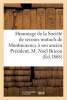 Hommage de La Societe de Secours Mutuels de Montmorency a Son Ancien President, M. Noel Bricon (French, Paperback) - Sans Auteur Photo