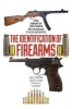 The Identification of Firearms - From Ammunition Fired Therein with an Analysis of Legal Authorities (Paperback) - Jack Disbrow Gunther Photo