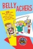 Belly Achers - Over 600 Clean, Never Mean, Good for Your Bean, Funniest Jokes You've Ever Seen! (Paperback, Original) - The Laugh Factory Photo