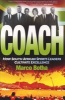 Coach - How South African Sport Leaders Cultivate Excellence (Paperback) - Marco Botha Photo