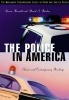 The Police in America - Classic and Contemporary Readings (Paperback) - Steven Brandl Photo