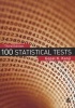 100 Statistical Tests (Paperback, 3rd Revised edition) - Gopal K Kanji Photo