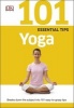 101 Essential Tips Yoga (Paperback) - Dk Photo