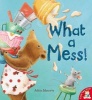 What a Mess! (Paperback) - Adria Meserve Photo