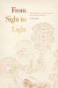 From Sight to Light - The Passage from Ancient to Modern Optics (Hardcover) - A Mark Smith Photo