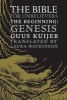 The Bible for Unbelievers - The Beginning-Genesis (Hardcover) - Guus Kuijer Photo