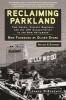 Reclaiming Parkland - Tom Hanks, Vincent Bugliosi, and the JFK Assassination in the New Hollywood (Paperback) - James DiEugenio Photo