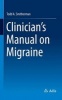 Clinicians Manual on Migraine (Paperback, 1st ed. 2016) - Todd A Smitherman Photo