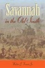 Savannah in the Old South (Paperback, New edition) - Walter J Fraser Photo