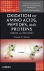 Oxidation of Amino Acids, Peptides, and Proteins - Kinetics and Mechanism (Hardcover, New) - Virender K Sharma Photo