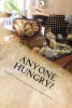 Anyone Hungry? (Paperback) - Gods Amazing Love Storytellers Photo