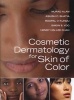 Cosmetic Dermatology for Skin of Color (Hardcover) - Murad Alam Photo