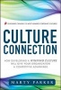 Culture Connection - How Developing a Winning Culture Will Give Your Organization a Competitive Advantage (Hardcover) - Marty Parker Photo