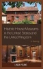 Historic House Museums in the United States and the United Kingdom - A History (Hardcover) - Linda Young Photo